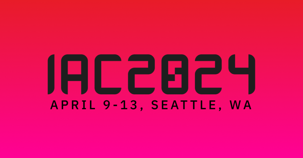 “IAC2024 April 9-13, Seattle, WA” in black text on a red/magenta gradient background.